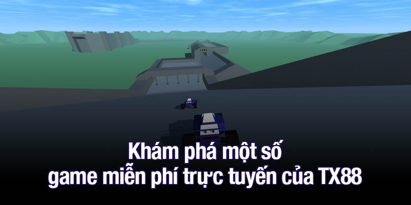 Khám phá một số game miễn phí trực tuyến của TX88