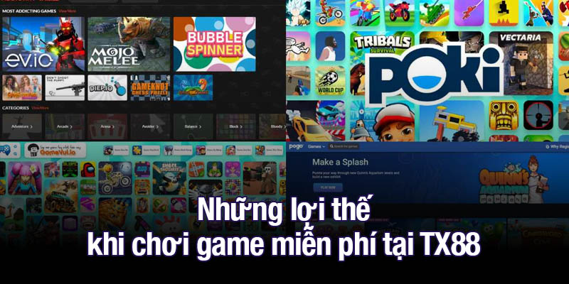 Những lợi thế khi chơi game miễn phí tại TX88